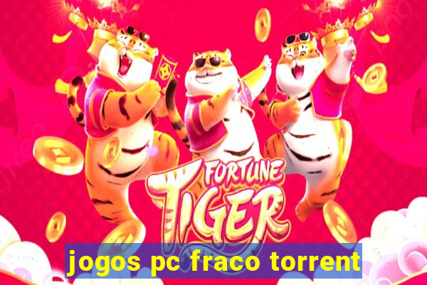 jogos pc fraco torrent